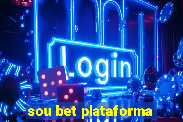 sou bet plataforma